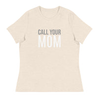 SOFT Relaxed T-Shirt "CALL YOUR MOM"