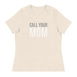 SOFT Relaxed T-Shirt "CALL YOUR MOM"