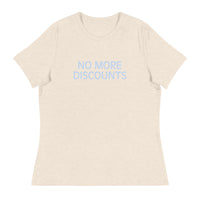 Soft and relaxed T-Shirt  "NO MORE DISCOUNTS"