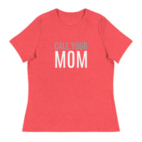 SOFT Relaxed T-Shirt "CALL YOUR MOM"