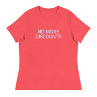 Soft and relaxed T-Shirt  "NO MORE DISCOUNTS"