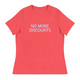 Soft and relaxed T-Shirt  "NO MORE DISCOUNTS"