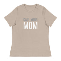 SOFT Relaxed T-Shirt "CALL YOUR MOM"