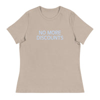 Soft and relaxed T-Shirt  "NO MORE DISCOUNTS"