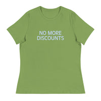 Soft and relaxed T-Shirt  "NO MORE DISCOUNTS"