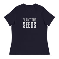 Women's 100% cotton t-shirt  "PLANT THE SEEDS"