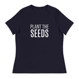 Women's 100% cotton t-shirt  "PLANT THE SEEDS"