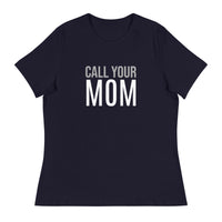 SOFT Relaxed T-Shirt "CALL YOUR MOM"