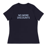 Soft and relaxed T-Shirt  "NO MORE DISCOUNTS"