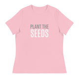 Women's 100% cotton t-shirt  "PLANT THE SEEDS"