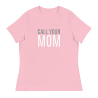 SOFT Relaxed T-Shirt "CALL YOUR MOM"