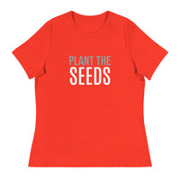 Women's 100% cotton t-shirt  "PLANT THE SEEDS"