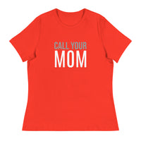 SOFT Relaxed T-Shirt "CALL YOUR MOM"