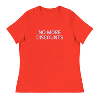 Soft and relaxed T-Shirt  "NO MORE DISCOUNTS"