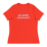 Soft and relaxed T-Shirt  "NO MORE DISCOUNTS"