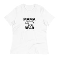 Women's Relaxed T-Shirt - probably the most comfortable t-shirt you will own. Soft and smooth fabric "MAMA BEAR""