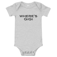 100% cotton one-piece Baby Onesie. "WHERE"S GiGi"