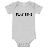 100% cotton one-piece Baby Onesie. "PLAY TIME"