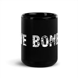 Black Glossy Mug "LOVE BOMBER"