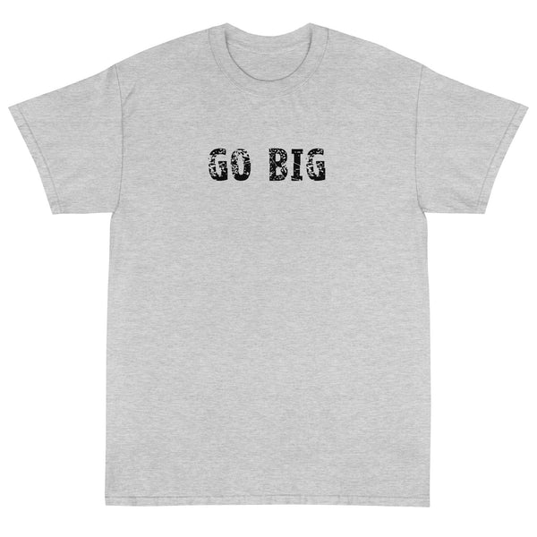 Basic Softstyle T-Shirt made of a thicker, heavier cotton, but it's still soft and comfy "GO BIG