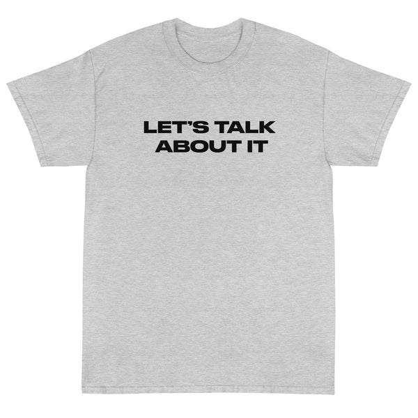 Short Sleeve classic fit T-Shirt with thick cotton "LET'S TALK ABOUT IT"