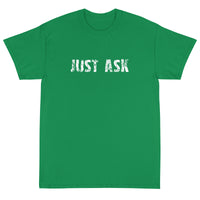 Short Sleeve thick cottonT-Shirt "JUST ASK'