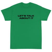 Short Sleeve classic fit T-Shirt with thick cotton "LET'S TALK ABOUT IT"