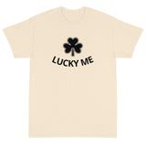 Short Sleeve classic fit T-Shirt with thick cotton. "LUCKY ME"