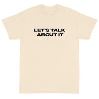 Short Sleeve classic fit T-Shirt with thick cotton "LET'S TALK ABOUT IT"