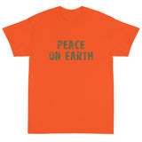 Short-Sleeve T-Shirt made of a thicker, heavier cotton, but it's still soft and comfy. "PEACE ON EARTH"