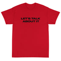 Short Sleeve classic fit T-Shirt with thick cotton "LET'S TALK ABOUT IT"