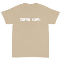 Short Sleeve T-ShirtShort-Sleeve T-Shirt made of a thicker, heavier cotton, but it's still soft and comfy "SUPER BOWL"