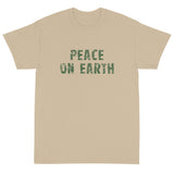 Short-Sleeve T-Shirt made of a thicker, heavier cotton, but it's still soft and comfy. "PEACE ON EARTH"