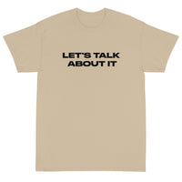 Short Sleeve classic fit T-Shirt with thick cotton "LET'S TALK ABOUT IT"