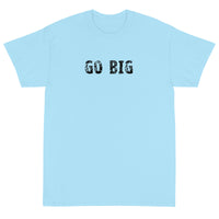 Basic Softstyle T-Shirt made of a thicker, heavier cotton, but it's still soft and comfy "GO BIG