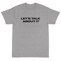 Short Sleeve classic fit T-Shirt with thick cotton "LET'S TALK ABOUT IT"