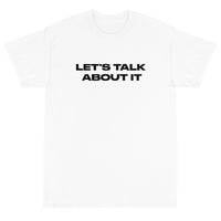 Short Sleeve classic fit T-Shirt with thick cotton "LET'S TALK ABOUT IT"