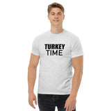 100% cotton classic tee. "TURKEY TIME"