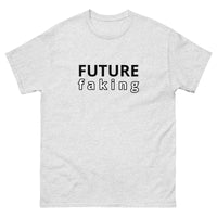 100% cotton classic tee "FUTURE FAKING"