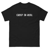 100% cotton classic tee with a more structured look...trendy!  "CREEP IT REAL"