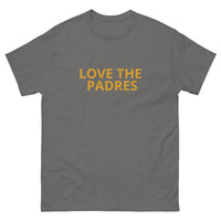 100% cotton classic tee "LOVE THE PADRES"