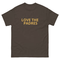 100% cotton classic tee "LOVE THE PADRES"