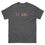 100% cotton classic tee "BE KIND"