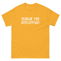 100% cotton classic tee with a more structured look...trendy! "HONOR THE DISCOMFORT""