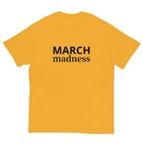 100% cotton classic tee "MARCH Madness"