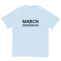 100% cotton classic tee "MARCH Madness"