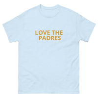 100% cotton classic tee "LOVE THE PADRES"