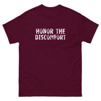 100% cotton classic tee with a more structured look...trendy! "HONOR THE DISCOMFORT""