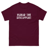 100% cotton classic tee with a more structured look...trendy! "HONOR THE DISCOMFORT""