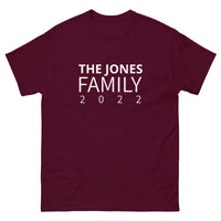 100% cotton classic tee "THE JONES FAMILY" Email us the name you want! info@twowordstshirt.com